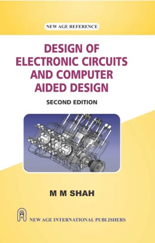 Design of Electronic Circuits and Computer Aided Design | 2nd Edition